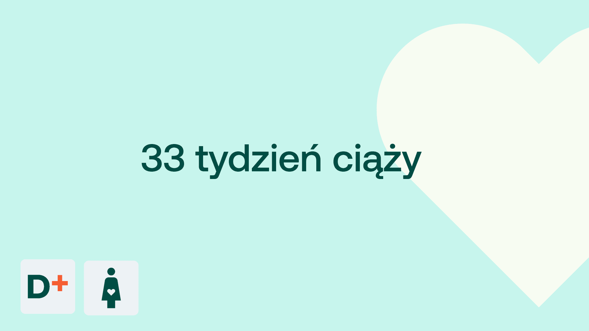 33 tydzień ciąży