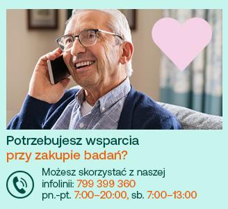 Potrzebujesz wsparcia przy zakupie badań? Możesz skorzystać z naszej infolinii Zadzwoń 799 399 360