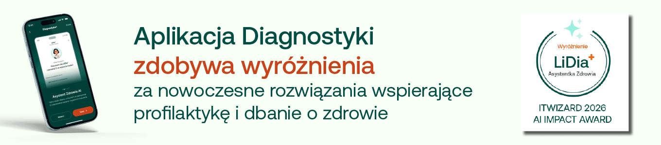 Aplikacja Diagnostyki zdobywa wyróżnienia za nowoczesne rozwiązania wspierające profilaktykę i dbanie o zdrowie